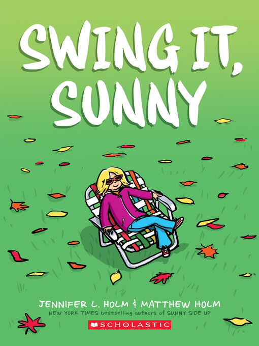 Title details for Swing It, Sunny by Jennifer L. Holm - Available